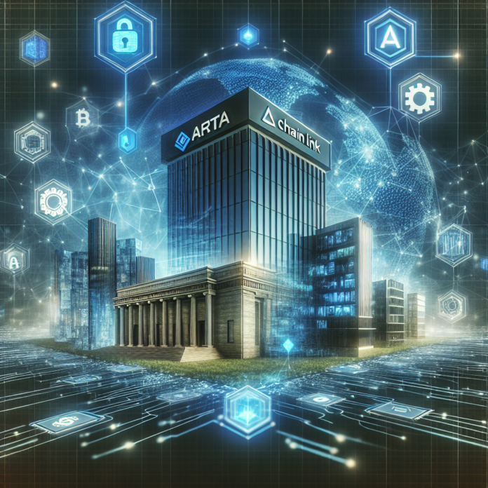 Arta TechFin and Chainlink Labs Announce Expansion of Digital Asset Collaboration and the Development of Strategic Partnership for Blockchain-Based Solutions